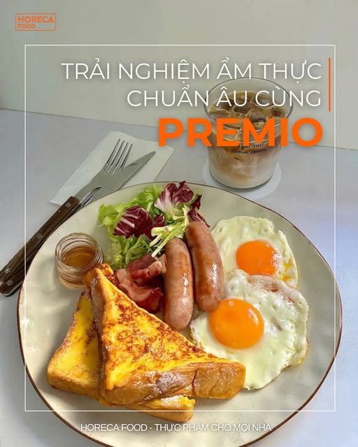 Trải nghiệm ẩm thực chuẩn Âu cùng Premio